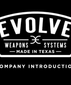 Evolve Weapons Systems